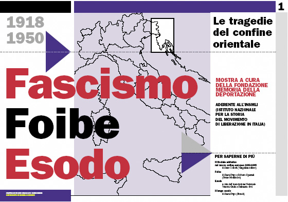 Mostra: Fascismo, Foibe, Esodo